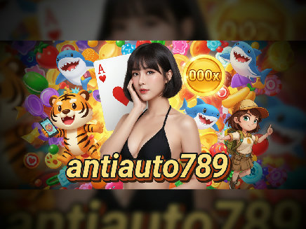 antiauto789 สล็อต